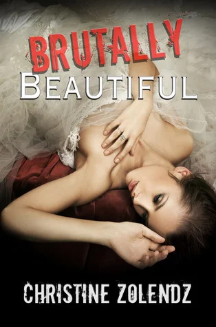 Featured image for Résumé de "Brutally Beautiful" par Christine Zolendz