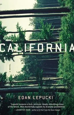 Featured image for Résumé de 'California' par Edan Lepucki