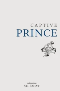 Featured image for Résumé de 'Captive Prince : Volume Deux' par C.S. Pacat