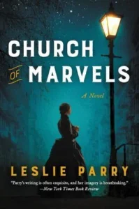Featured image for Résumé de 'Church of Marvels' par Leslie Parry