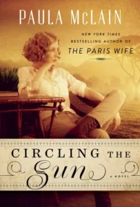 Featured image for Résumé de 'Circling the Sun' par Paula McLain