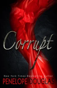 Featured image for Résumé de "Corruption" par Penelope Douglas