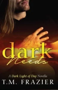 Featured image for Résumé de 'Dark Needs' par T.M. Frazier