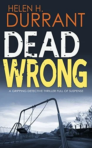 Featured image for Résumé de « Dead Wrong » par Helen H. Durrant