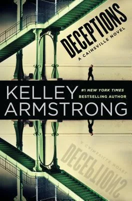 Featured image for Résumé de 'Les Déceptions' par Kelley Armstrong