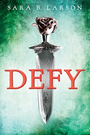 Featured image for Résumé de 'Defy' par Sara B. Larson