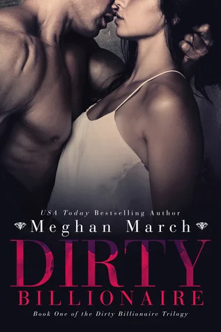 Featured image for Résumé de 'Dirty Billionaire' par Meghan March