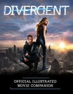 Featured image for Résumé de 'Divergent : le compagnon illustré du film officiel' par Kate Egan