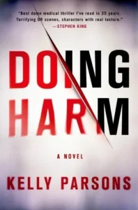 Featured image for Résumé de 'Doing Harm' par Kelly Parsons
