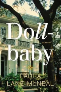 Featured image for Résumé de 'Dollbaby' par Laura Lane McNeal