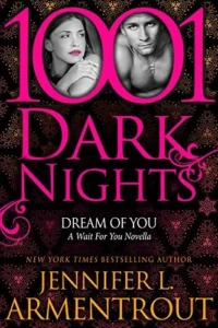 Featured image for Résumé de "Dream of You" par Jennifer L. Armentrout