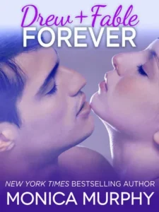 Featured image for Résumé de « One Week Girlfriend #3.5 : Drew + Fable Forever » par Monica Murphy