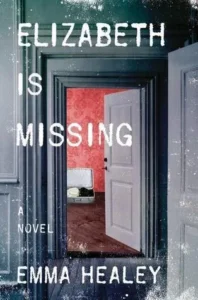 Featured image for Résumé de « Elizabeth Is Missing » par Emma Healey