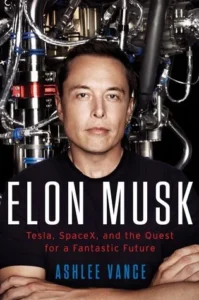 Featured image for Résumé de « Elon Musk : Tesla, SpaceX et la quête d'un avenir fantastique » par Ashlee Vance