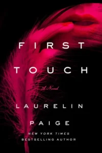 Featured image for Résumé de 'First Touch' par Laurelin Paige
