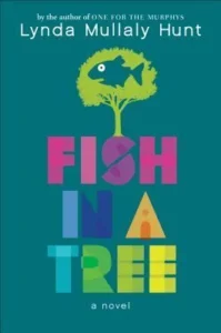 Featured image for Résumé de "Un poisson dans un arbre" par Lynda Mullaly Hunt