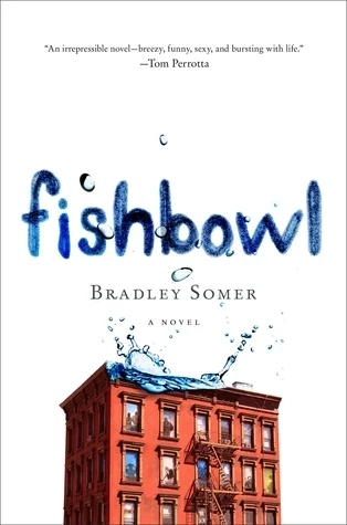 Featured image for Résumé de 'Fishbowl' par Bradley Somer