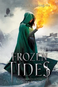 Featured image for Résumé de 'Frozen Tides' par Morgan Rhodes