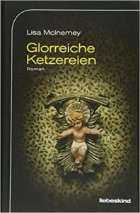 Featured image for Résumé de 'Les hérésies glorieuses' par Lisa McInerney