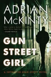 Featured image for Résumé de "Gun Street Girl" par Adrian McKinty