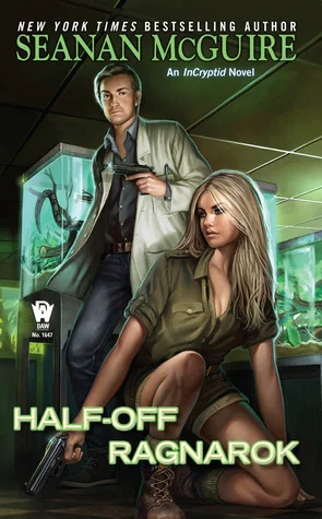 Featured image for Résumé de 'Half-Off Ragnarok' par Seanan McGuire