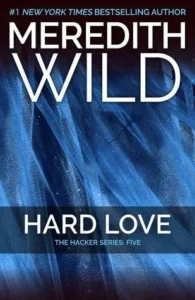 Featured image for Résumé de "Hard Love" par Meredith Wild