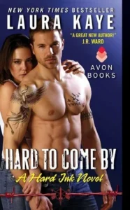 Featured image for Résumé de "Hard to Come By" par Laura Kaye