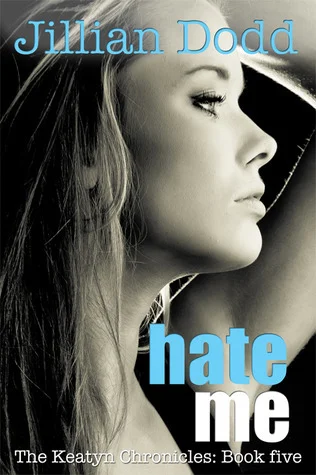 Featured image for Résumé de "Hate Me" par Jillian Dodd