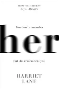 Featured image for Résumé de 'Her' par Harriet Lane