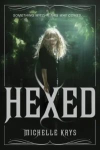 Featured image for Résumé de 'Hexed' par Michelle Krys