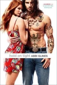 Featured image for Résumé de « Hold on Tight » par Abbi Glines