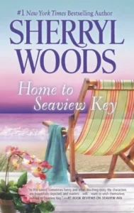 Featured image for Résumé de 'Home to Seaview Key' par Sherryl Woods