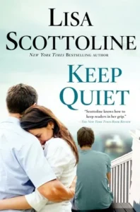 Featured image for Résumé de 'Keep Quiet' par Lisa Scottoline