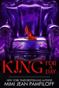 Featured image for Résumé de 'King for a Day' par Mimi Jean Pamfiloff