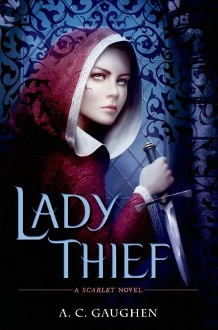 Featured image for Résumé de "Lady Thief" par A.C. Gaughen