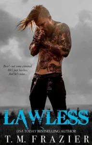 Featured image for Résumé de 'Lawless' par T.M. Frazier