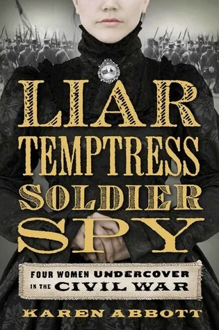 Featured image for Résumé de "Liar, Temptress, Soldier, Spy" par Karen Abbott