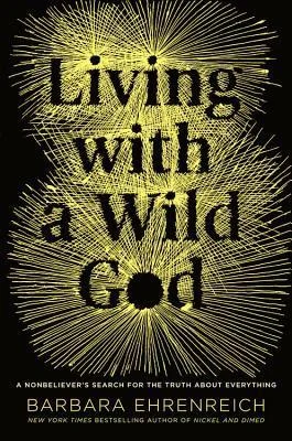 Featured image for Résumé de "Vivre avec un dieu sauvage" par Barbara Ehrenreich