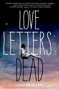 Featured image for Résumé de "Love Letters to the Dead" par Ava Dellaira