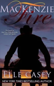Featured image for Résumé de 'MacKenzie Fire' par Elle Casey