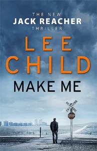 Featured image for Résumé de 'Make Me' par Lee Child