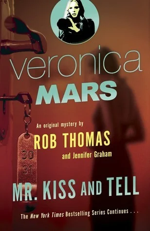 Featured image for Résumé de "Mr. Kiss and Tell" par Rob Thomas et Jennifer Graham
