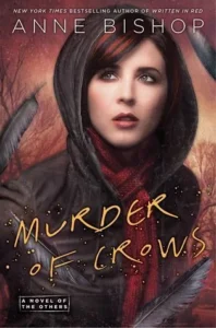 Featured image for Résumé de "La Mort des Corbeaux" par Anne Bishop