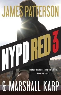 Featured image for Résumé de 'NYPD Red 3' par James Patterson et Marshall Karp