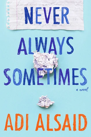 Featured image for Résumé de "Never Always Sometimes" par Adi Alsaid