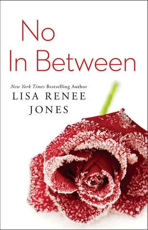 Featured image for Résumé de 'No In Between' par Lisa Renee Jones