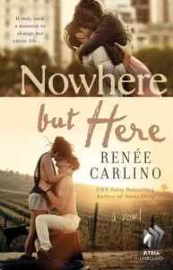 Featured image for Résumé de 'Nowhere But Here' par Renée Carlino