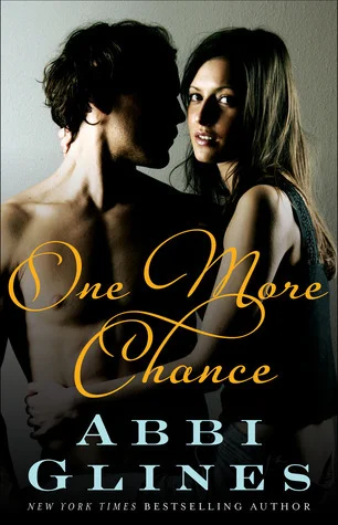 Featured image for Résumé de 'One More Chance' par Abbi Glines