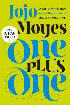 Featured image for Résumé de "Un plus un" par Jojo Moyes