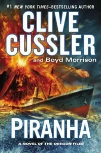 Featured image for Résumé de 'Piranha' par Clive Cussler et Boyd Morrison